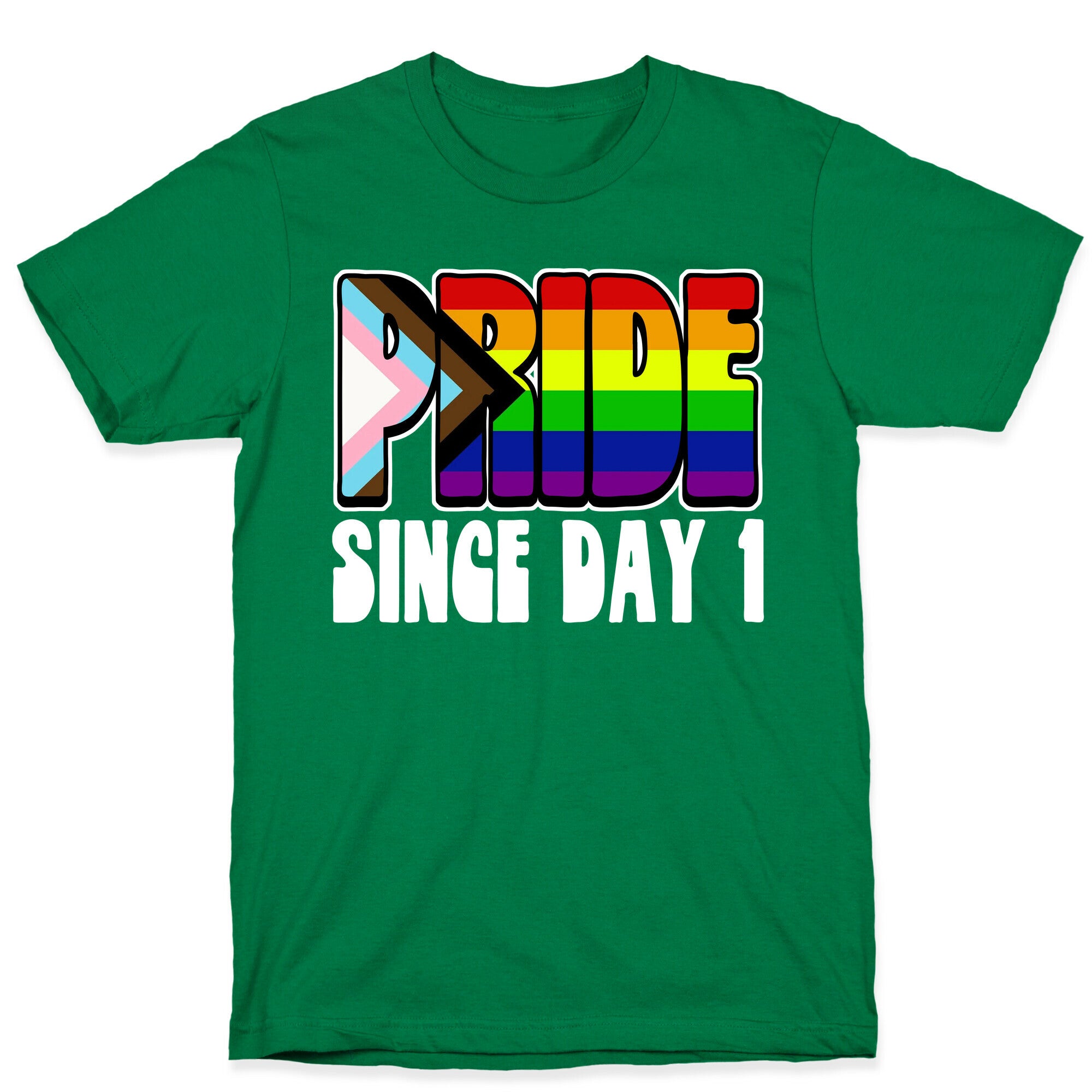 Pride Since Day 1 T-Shirt